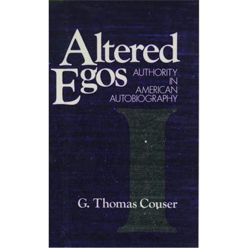 预订altered egos:authority in american autobiography