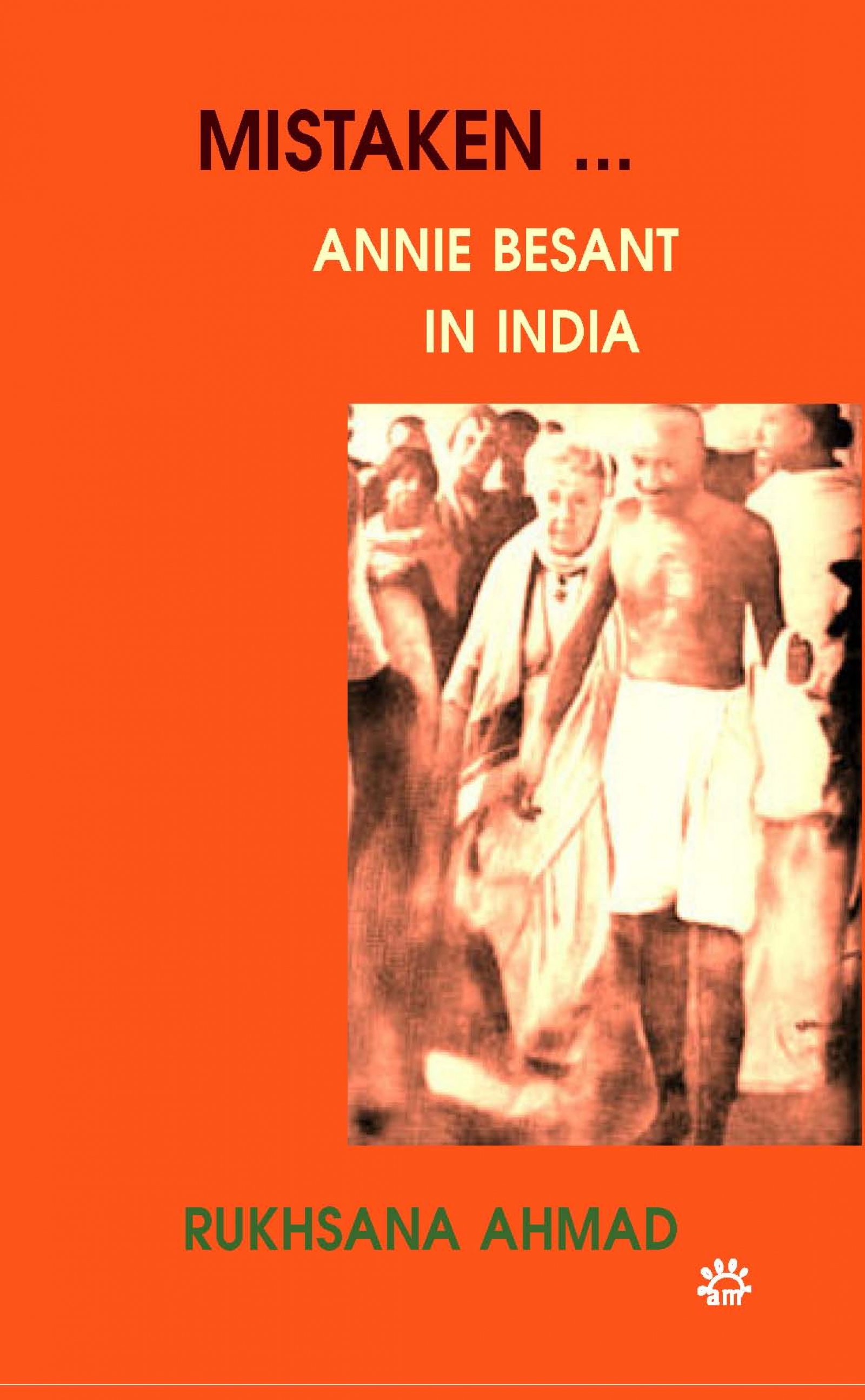 mistaken… annie besant in india