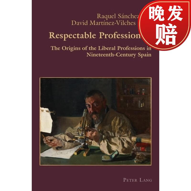 【4周达】respectable professionals : the origins of the liberal
