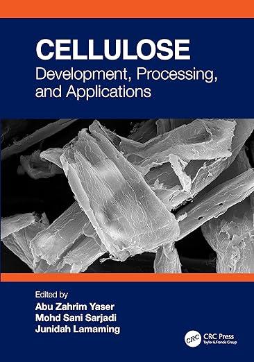 预订 cellulose: development, processing, and applications
