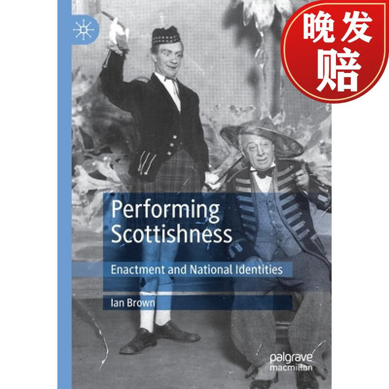 【4周达】performing scottishness : enactment and national