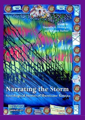 预订narrating the storm: sociological stories of hur