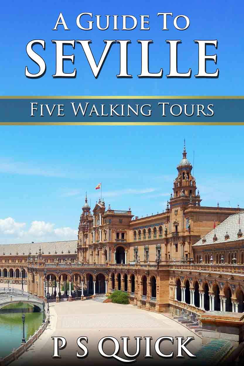 a guide to seville: five walking tours