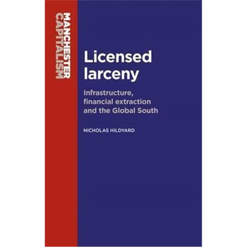 预订licensed larceny:infrastructure, financial extraction and