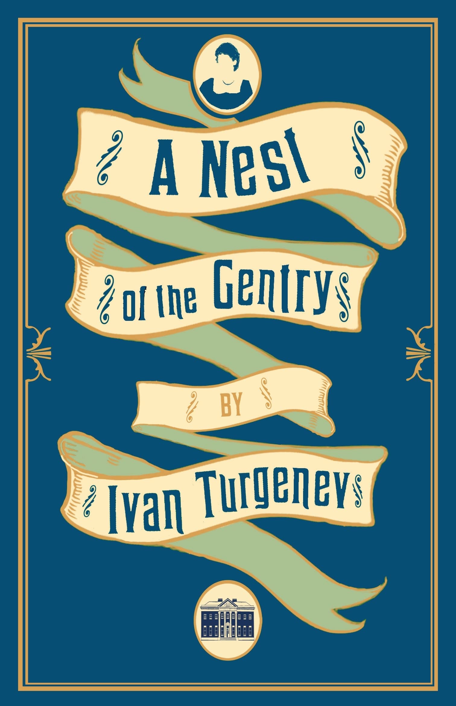 a nest of the gentry: new translation