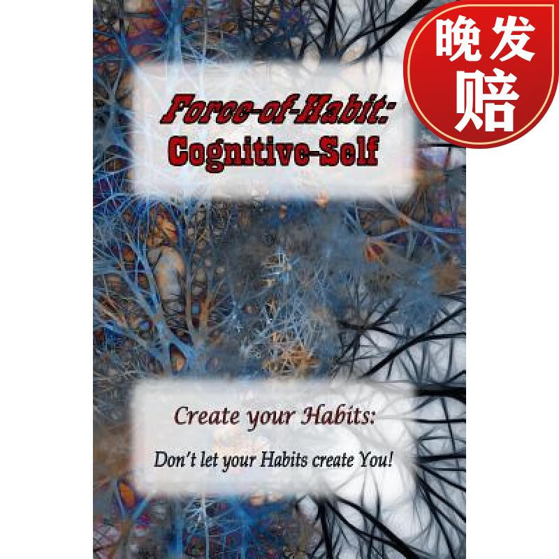 【4周达】force-of-habit: cognitive-self: create your habits: don
