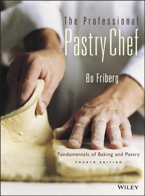 预订the professional pastry chef: fundamentals of ba