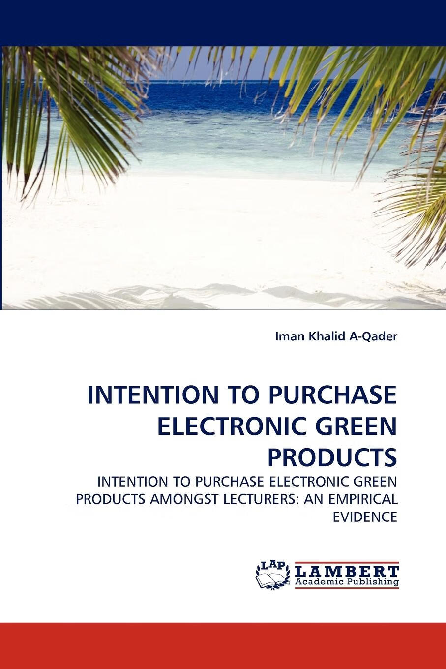 【2周达】【预售 按需印刷】intention to purchase electronic green