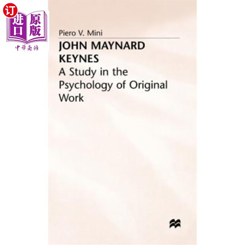 海外直订john maynard keynes: a study in the psychology of