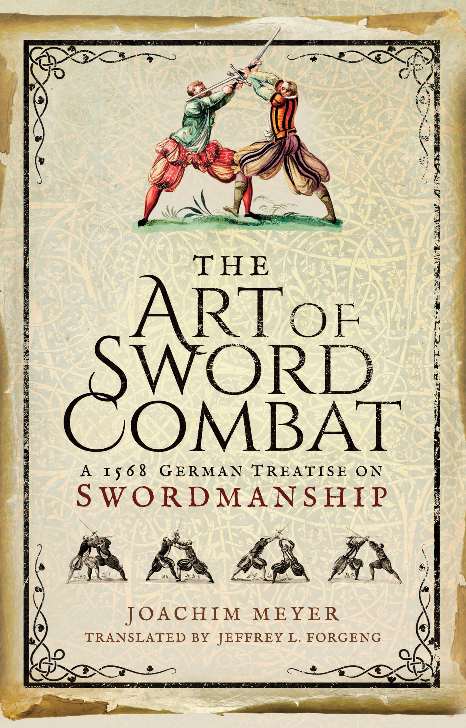 art of sword combat:a 1568 german treatise on swordmanship