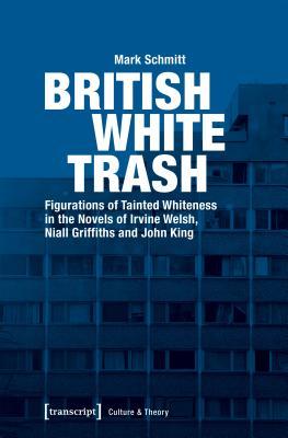 预订british white trash: figurations of tainted whit
