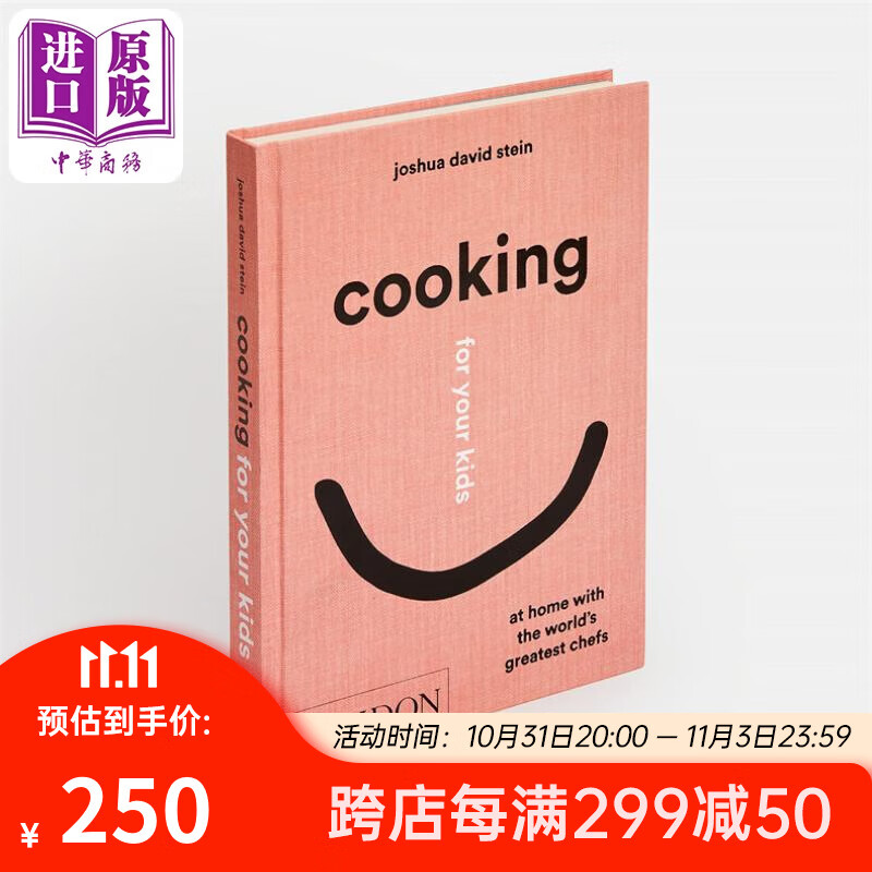 为孩子做饭 与世界上伟大的厨师一起在家 Cooking for Your Kids 英文原版 Joshua David Stein 美食 生活怎么样,好用不?