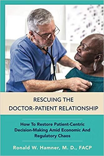 预订rescuing the doctor-patient relationship: how to