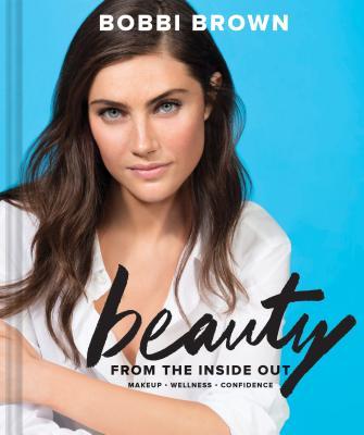 预订bobbi brown beauty from the inside out: makeup *