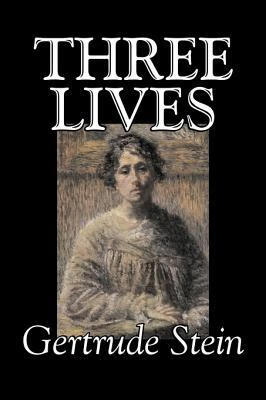 预订 three lives by gertrude stein, fiction, literary