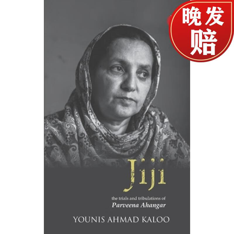 【4周达】jiji: the trials and tribulations of parveena ahangar