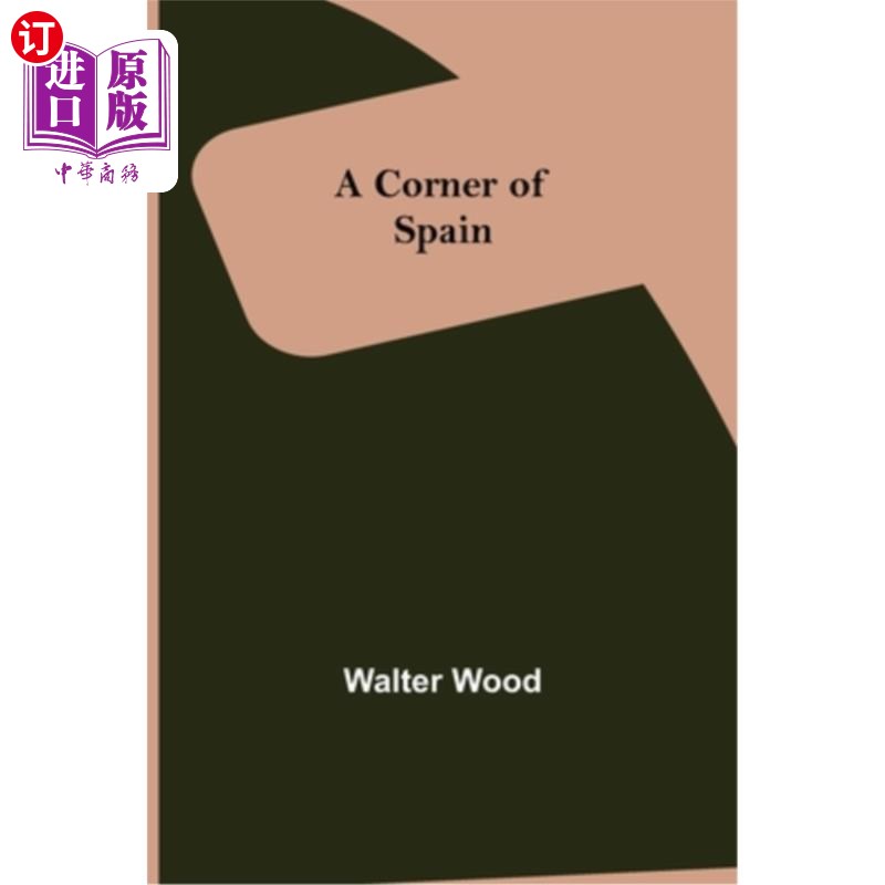 海外直订a corner of spain 西班牙的一角