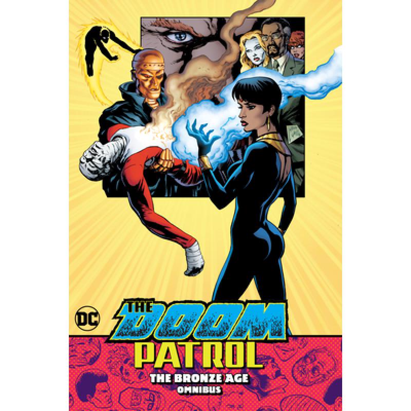 Doom Patrol: The Bronze Age Omnibus