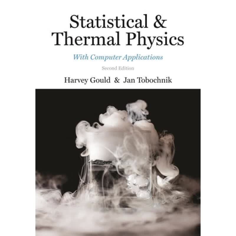 现货 统计和热物理 Statistical and Thermal Physics: With...