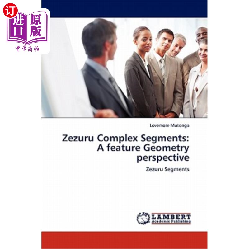 海外直订zezuru complex segments: a feature geometry perspective