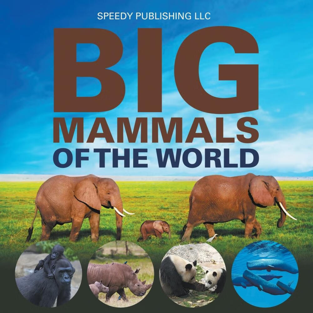 【预售 按需印刷】big mammals of the world