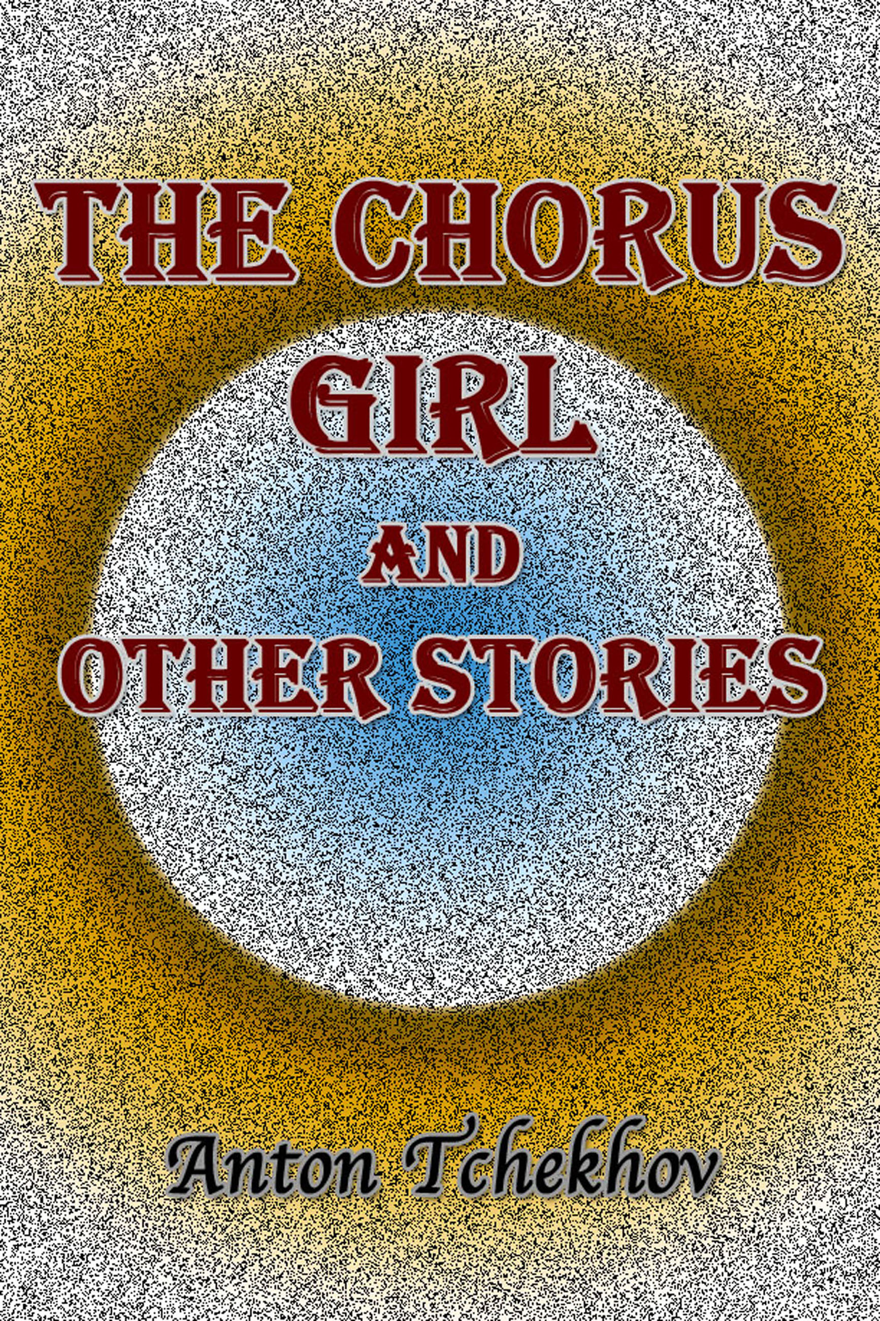 the chorus girl and other stories