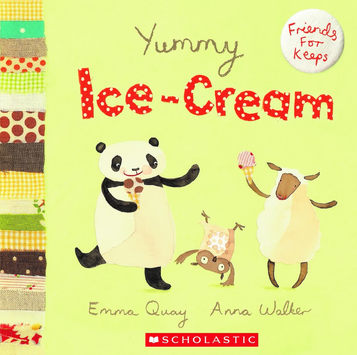 Friends For Keeps:Yummy Icecream 进口故事书