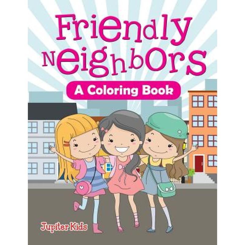 预订 friendly neighbors (a coloring book)