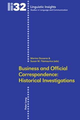预订 business and official correspondence: historica