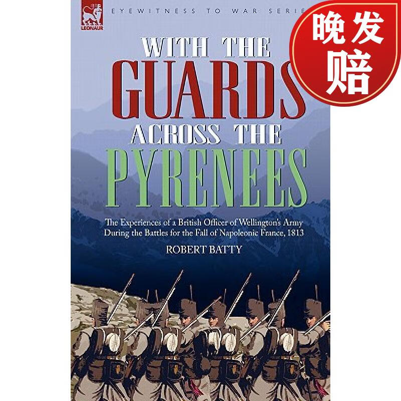 【4周达】with the guards across the pyrenees: the experiences of