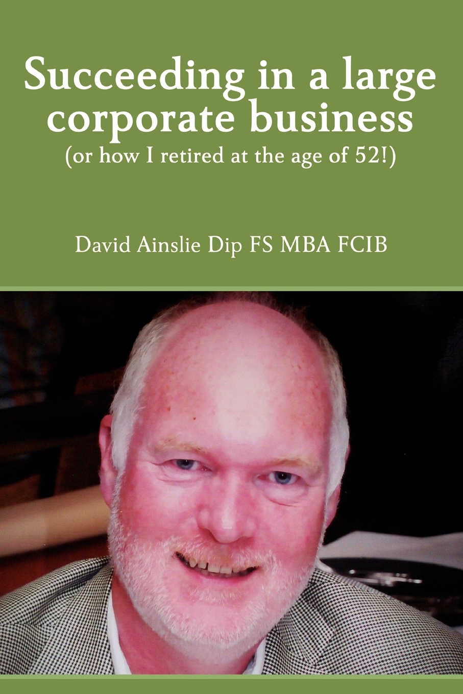 【预售 按需印刷】succeeding in a large corporate business