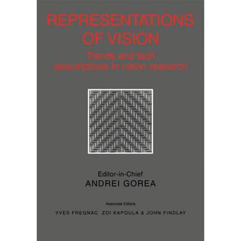 of vision:trends and tacit assumptions in vision research
