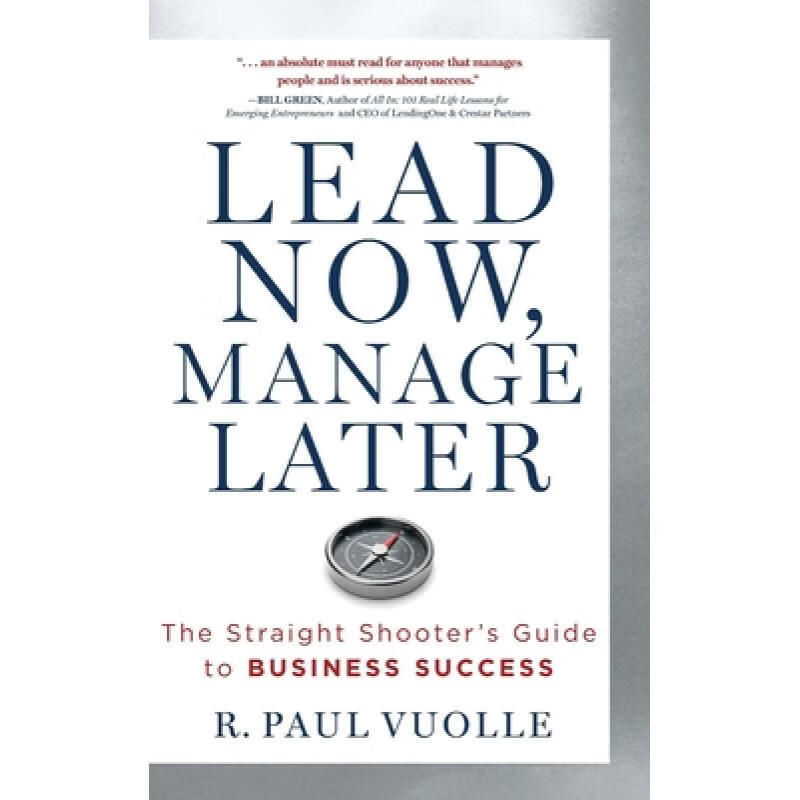 预订 lead now, manage later: the straight shooter.