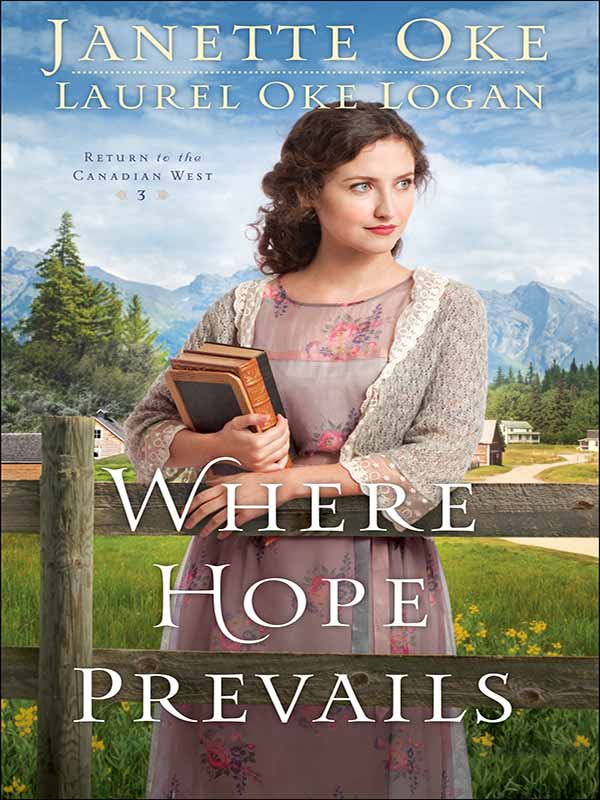 where hope prevails (return to the canadian west book #3)