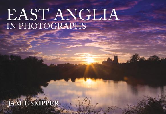 预订east anglia in photographs