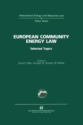 预订 European Community Energy Law: Selected Topics