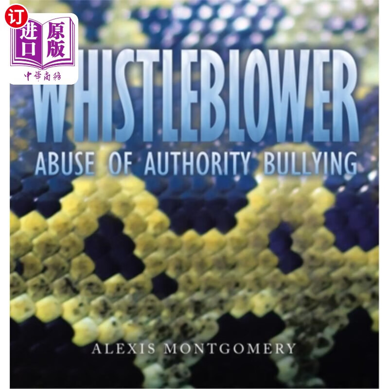 海外直订whistleblower: abuse of authority bullying 举报人:滥用