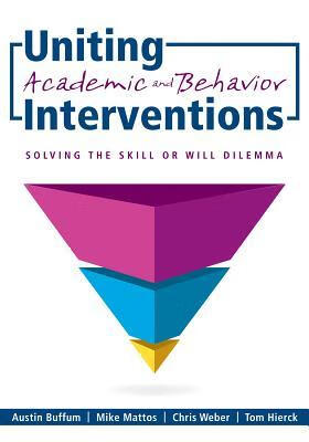 预订 uniting academic and behavior interventions: soving the