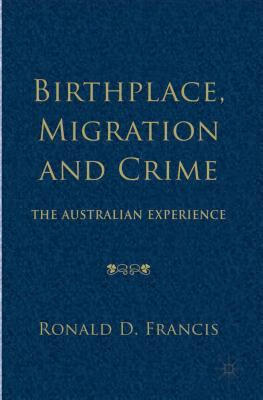 预订birthplace, migration and crime: the australian