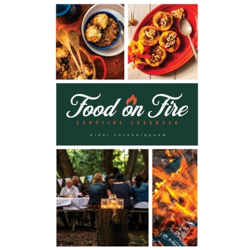 预订 Food on Fire: Campfire Cookbook