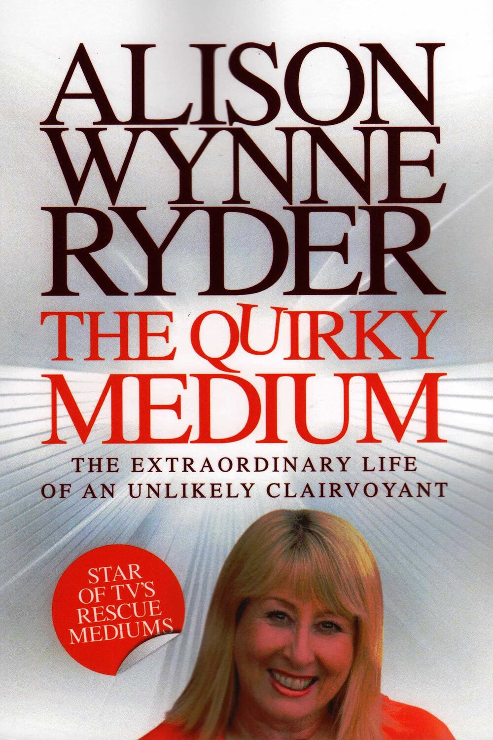 the quirky medium : the extraordinary life of an unlikely