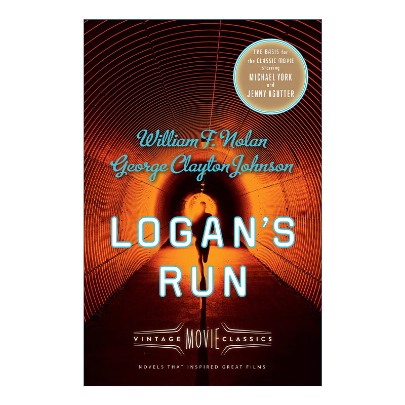 英文原版 logans run (vintage movie classics) 逃离地下天堂 同名