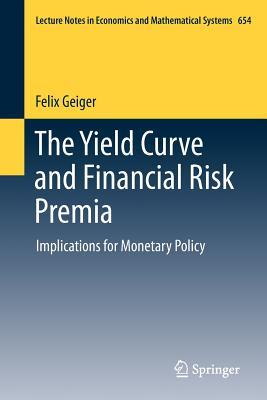 预订 the yield curve and financial risk premia: impl