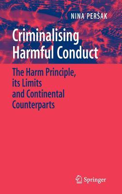 hamful conduct,conduct 预订criminalising harmful conduct: the harm principl