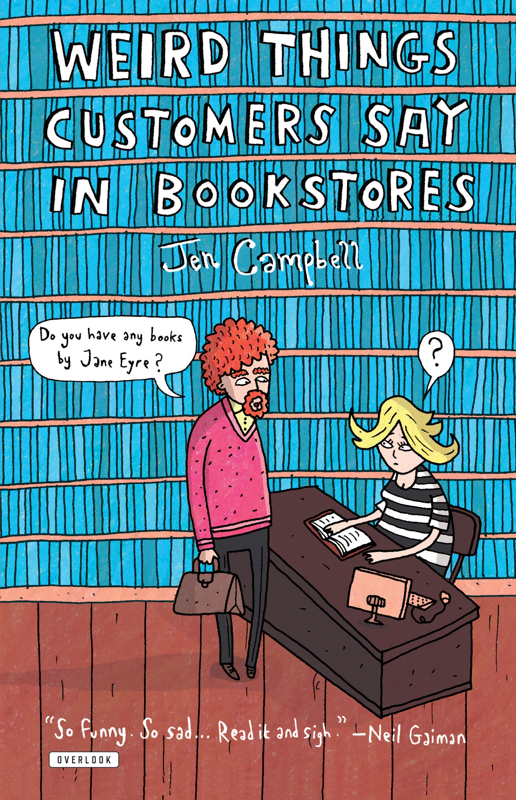 weird things customers say in bookstores