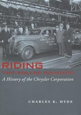 riding the roller coaster: a history of the chrysler corporation