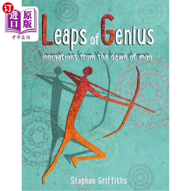 海外直订leaps of genius: inventions from the stone age 天才的