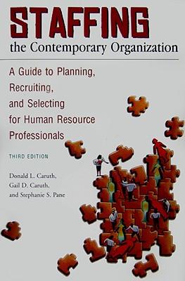 预订 staffing the contemporary organization: a guide to planning