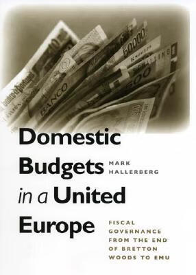 预订 domestic budgets in a united europe: fiscal governance from