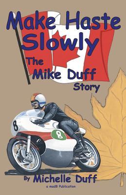 预订make haste slowly: the mike duff story